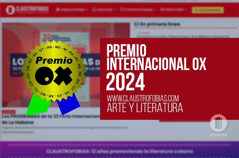 Otorgan a Claustrofobias, Premio OX 2024 a mejor sitio web por cuarto año consecutivo Otorgan a Claustrofobias, Premio OX 2024 a mejor sitio web por cuarto año consecutivo