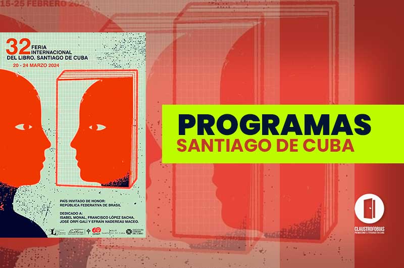 32 Feria Internacional del Libro en Santiago de Cuba (+PROGRAMAS) 32 Feria Internacional del Libro en Santiago de Cuba (+PROGRAMAS)