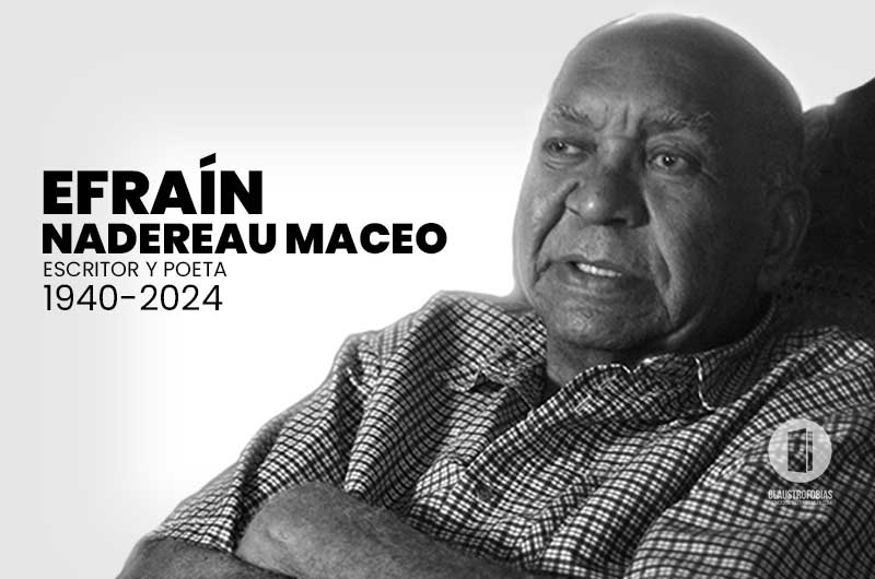 Falleció en Santiago de Cuba el destacado escritor y poeta Efraín Nadereau Maceo Falleció en Santiago de Cuba el destacado escritor y poeta Efraín Nadereau Maceo